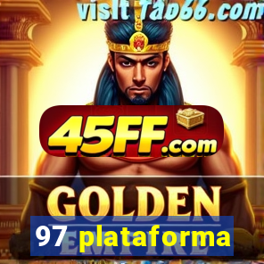 97 plataforma